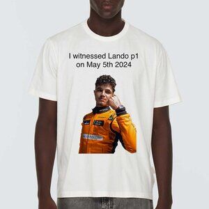 Carlin I Witnessed Lando P1 On May 5th 2024 Racing Fan T-Shirt 26